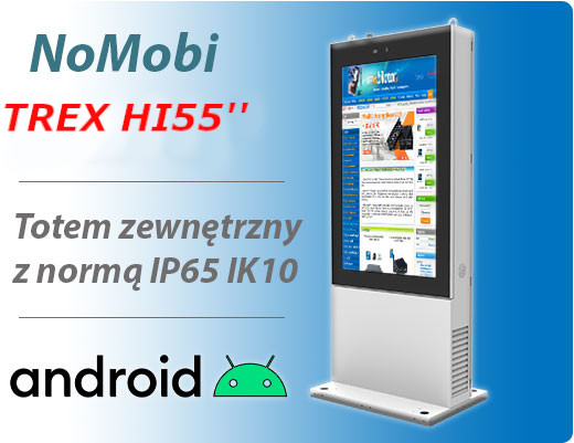 NoMobi Trex Hi55 cale adnroid 10 totem zewnętrzny, ip65 system grzewczy