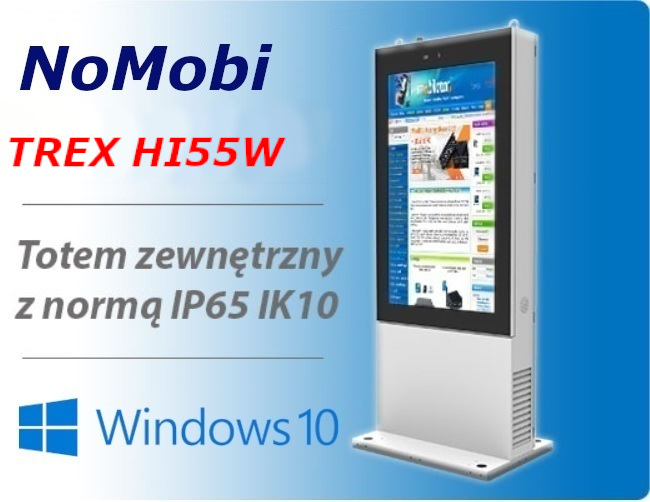 NoMobi Trex Hi55W cale Windows 10 totem zewnętrzny, ip65 system grzewczy