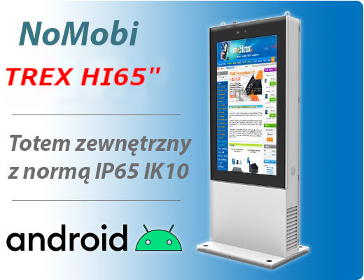 NoMobi Trex Hi65 cale adnroid 10 totem zewnętrzny, ip65 system grzewczy