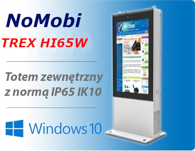 NoMobi Trex Hi65W cale Windows 10 totem zewnętrzny, ip65 system grzewczy