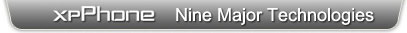 xpPhone Nine major technologies