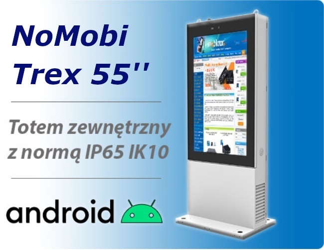 NoMobi Trex 55 cale android 7 totem zewntrzny, ip65 system grzewczy